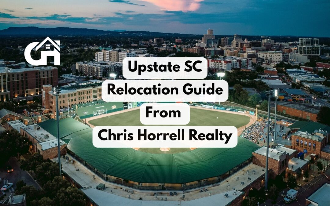 Upstate SC Relocation Guide | Moving to Greenville & Spartanburg