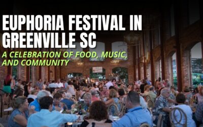 Euphoria Greenville 2025 🎉 — Full Schedule, Events & Insider Tips 🎶🍷🍴