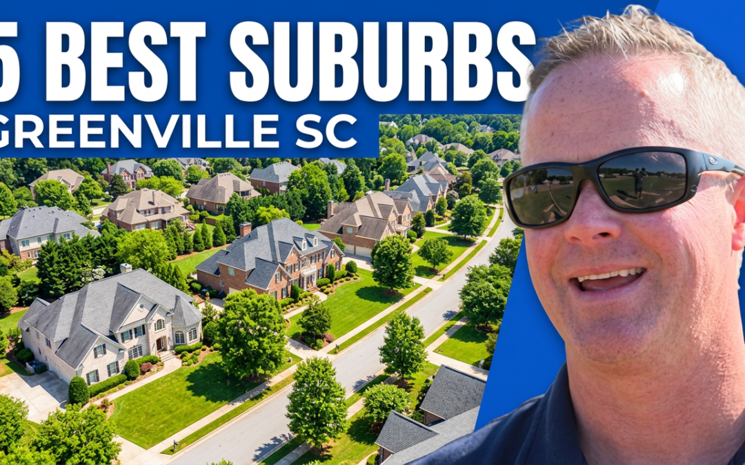 Best Greenville SC Suburbs Ranked: 5 Towns Compared (2026)